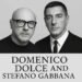 Domenico Dolce & Stefano Gabbana